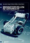 h-tec: Brennstoffzellen im Unterricht